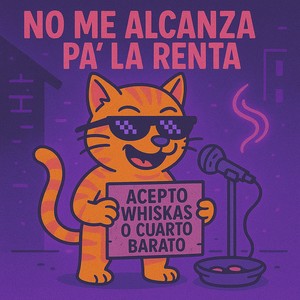 No Me Alcanza Pa La Renta