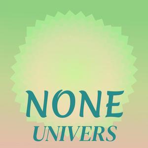 None Univers