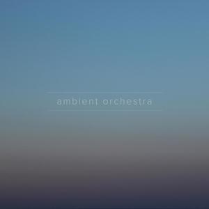 ambient orchestra