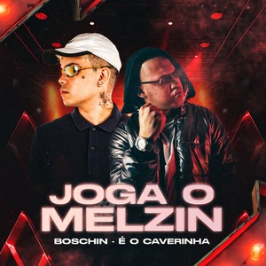 Joga o Melzin (Explicit)