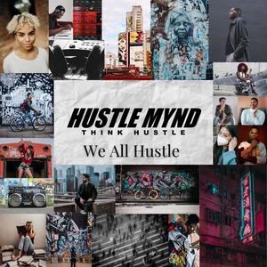 We All Hustle