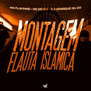 Montagem Flauta Islamica (Explicit)
