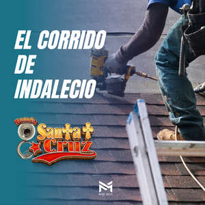 El Corrido de Indalecio