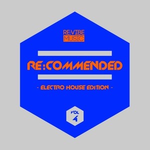 Re:Commended - Electro House Edition, Vol. 4