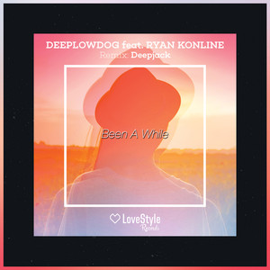 Been a While (Deepjack Remix)