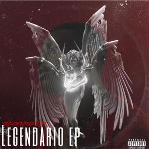 Legendario Ep (Explicit)