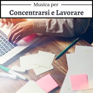 Musica per concentrarsi e lavorare: musica rilassante al pianoforte