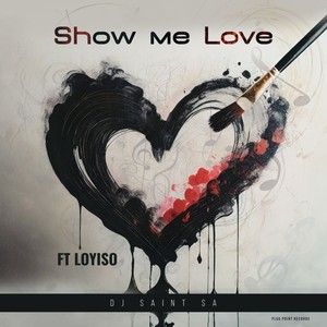 Show Me Love