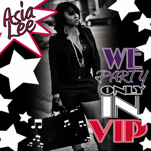 We Party (Only In V.I.P)