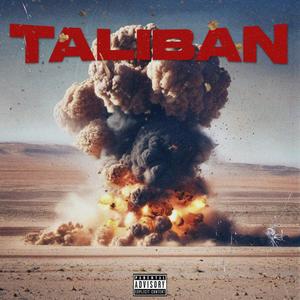 Taliban (Explicit)