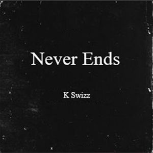 Never Ends (Explicit)