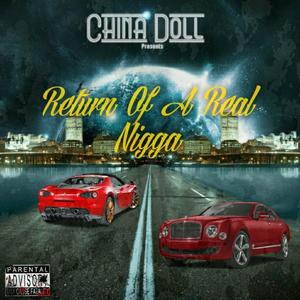 Return of A Real Nigga (Explicit)
