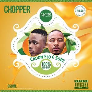 CHOPPER (feat. Sobz) (Explicit)