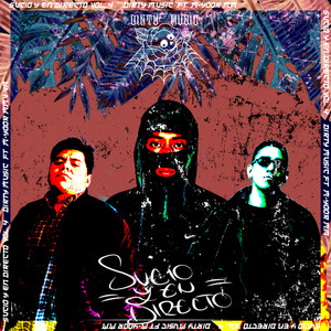 Sucio y en Directo, Vol. 4 (Explicit)