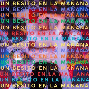 un besito en la mañana (Explicit)