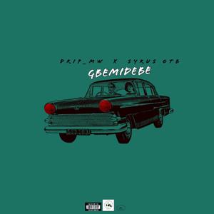 Gbemidebe (Explicit)