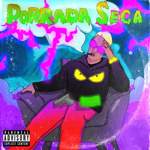 Porrada Seca (Explicit)