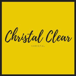 Christal Clear