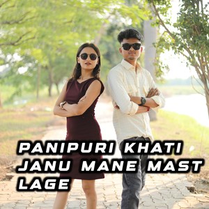 Panipuri Khati Janu Mane Mast Lage