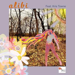 Alibi (feat. Kris Towne)