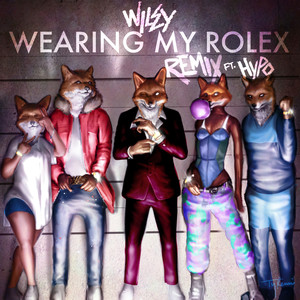 Wearing My Rolex (feat. Hypo) [Remix] [Explicit]