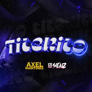 Titeritox (feat. Axel Martinez) (Aftermix)