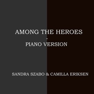 Among the Heroes (Piano version)