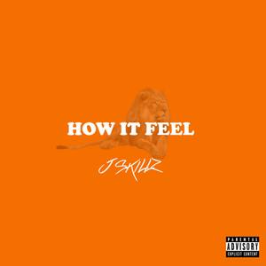 How It Feel (Explicit)