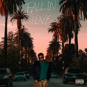 FALL IN LOVE (Explicit)