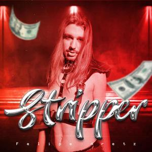 Stripper