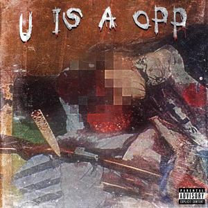 U IS A OPP (Explicit)