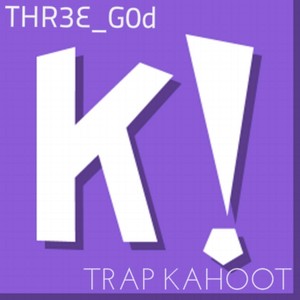 Trap Kahoot