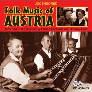 The Uncensored Folk Music Of Austria