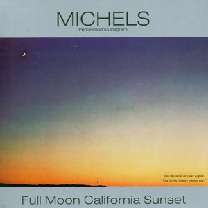 Full Moon California Sunset - The American Full Moon Sessions Vol. 1 (Remastered)