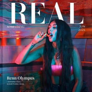 Renn Olympus - Something Real