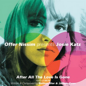 After All the Love Is Gone(Offer Nissim Presents Josie Katz) (Radio Edit)