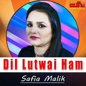 Dil Lutwai Ham - Single