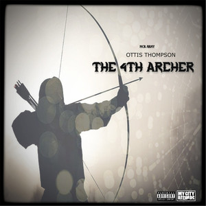 The 4th Archer (Explicit)