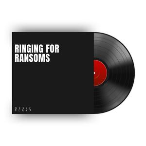 Ringing For Ransoms (Explicit)