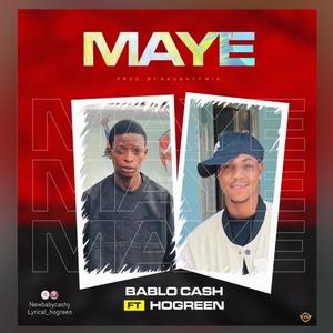 MAYE (feat. Hogreen)