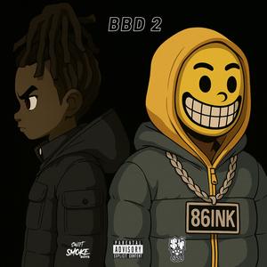 BBD 2 (feat. Swift) (Explicit)