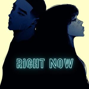 RIGHT NOW (Explicit)