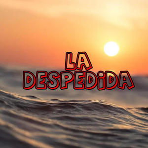 La despedida