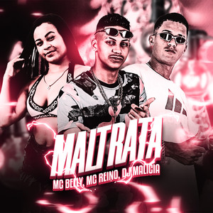 Maltrata (Explicit)