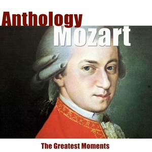 Mozart: Anthology (Remastered)