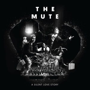 The Mute: A Silent Love Story