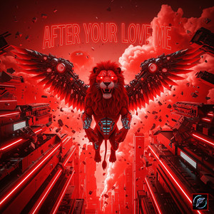 AFTER YOUR LOVE ME (Explicit)