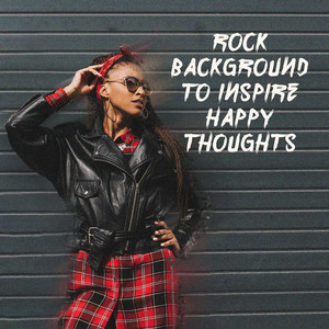 Rock Background to Inspire Happy Thoughts
