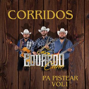 Corridos Pa Pistear Vol 1