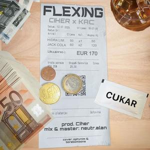 Flexing (feat. Kac) (Explicit)